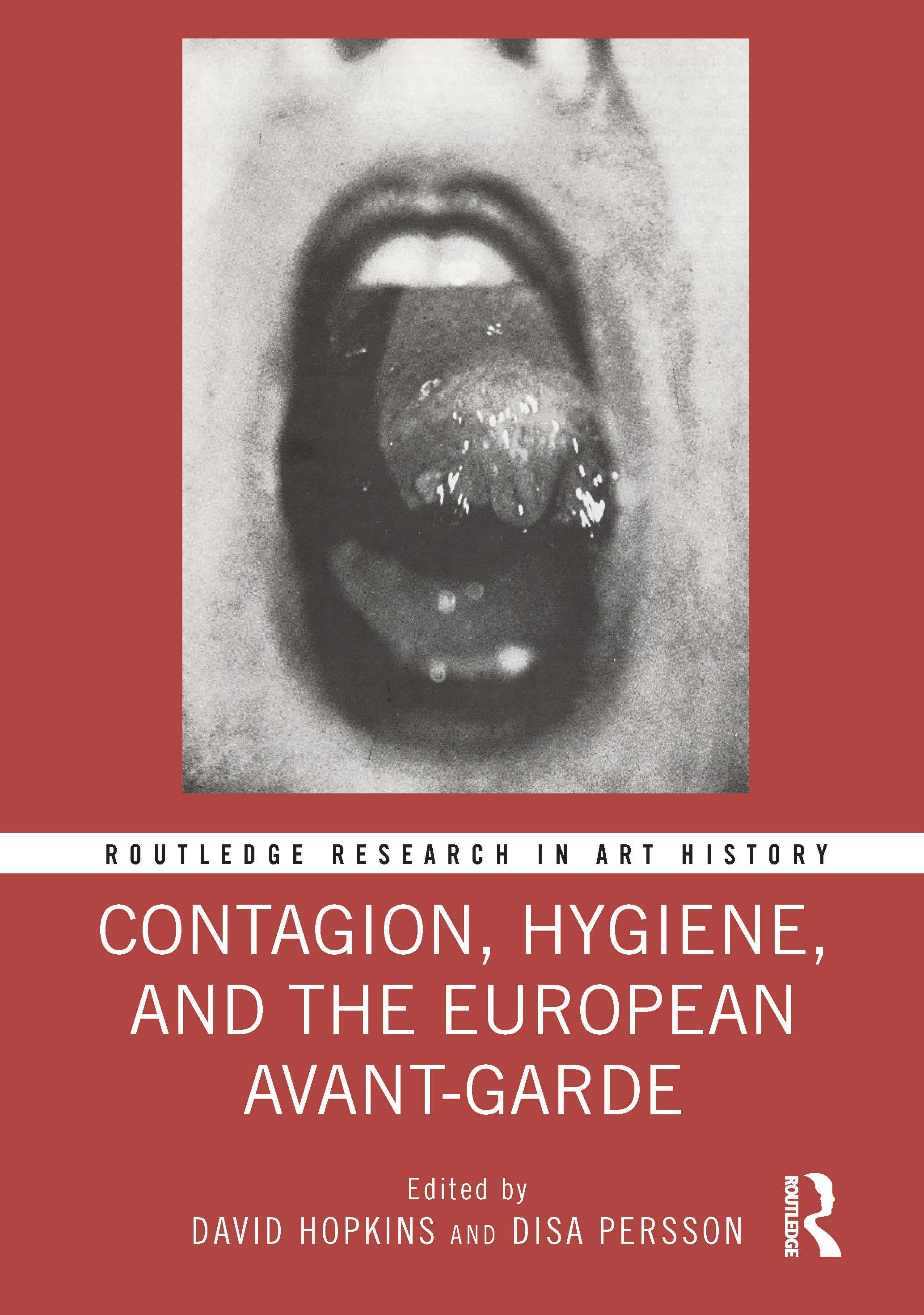 [预订]Contagion, Hygiene, and the European Avant-Garde 9781032284996