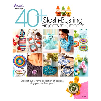 预订 40+ Stash-Busting Projects to Crochet!: 9781640254855