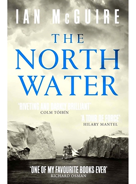 现货 北海鲸梦 The North Water 布克奖长名单 BBC英剧原著 科林法瑞尔主演 Ian McGuire 英文原版