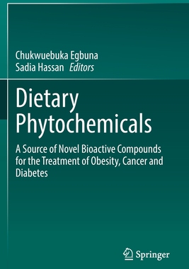 【预订】Dietary Phytochemicals: A Source of Novel Bioactive Compounds for th 9783030730017