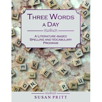 预订 Three Words a Day: A Literature-based Spelling and Vocabulary Program: 9781689814669