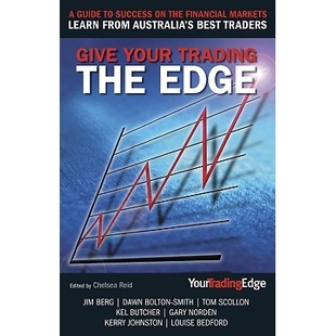 预订 Give Your Trading The Edge: A Guide To Success On The Financial Markets 澳大利亚股市炒股制胜指南: 9780731405602