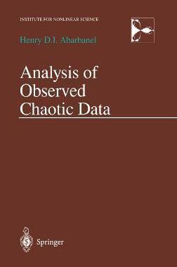 [预订]Analysis of Observed Chaotic Data 9780387945231