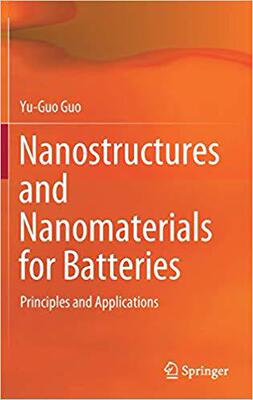 【预售】Nanostructures and Nanomaterials for Batteries