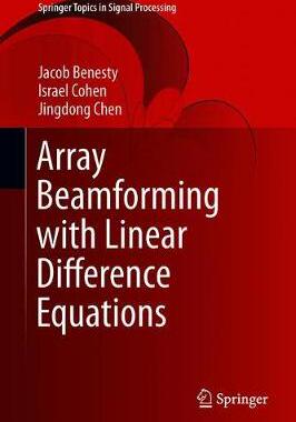 【预订】Array Beamforming with Linear Difference Equations