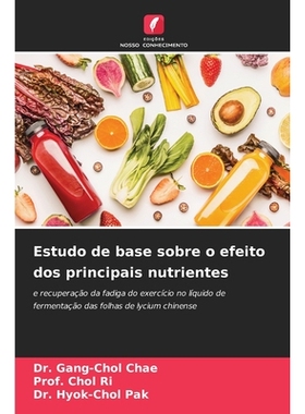 预订 Estudo de base sobre o efeito dos principais nutrientes: 9786209111884