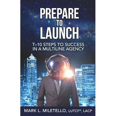 预订 Prepare to Launch: T-10 Steps to Success in a Multiline Agency: 9781695384781