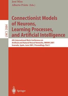 【预订】Connectionist Models of Neurons, Learning Processes, and Artificial Intelligence