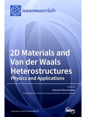 预订 2D Materials and Van der Waals Heterostructures: Physics and Applications: 9783039287680