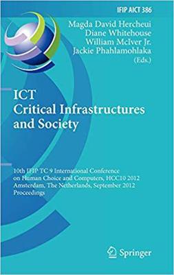 【预订】ICT Critical Infrastructures and Society 9783642333316