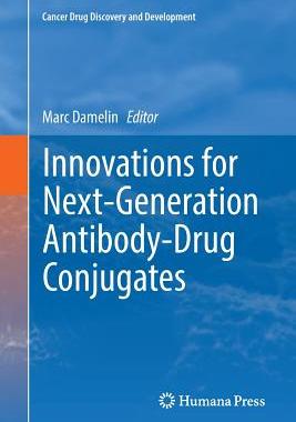 【预订】Innovations for Next-Generation Antibody-Drug Conjugates