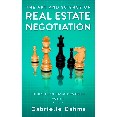 预订 The Art and Science of Real Estate Negotiation