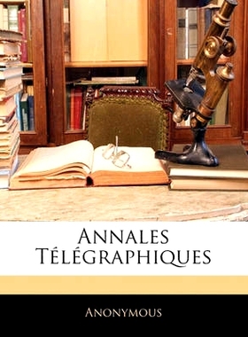 预订 Annales Telegraphiques: 9781144588661