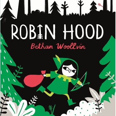 预订 Robin Hood: A forest folktale for little rebels 罗宾汉：献给小叛逆者的森林民间故事: 9781529078312