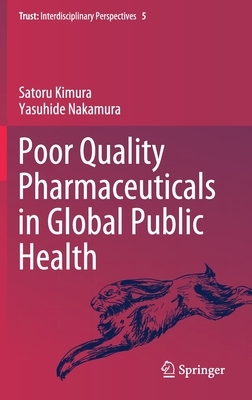 【预订】Poor Quality Pharmaceuticals in Global Public Health