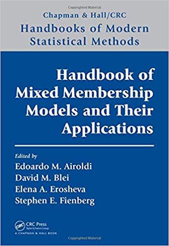 【预售】Handbook of Mixed Membership Models and Their Applications