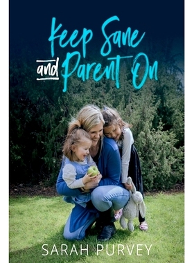 预订 Keep Sane and Parent On: 9781925884524