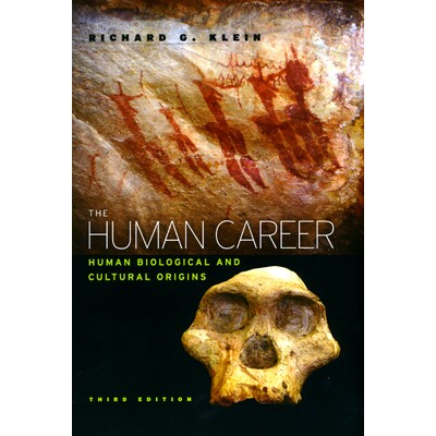 现货 The Human Career: Human Biological and Cultural Origins, Third Edition 人类的事业:人类的生物和文化的起源: 97802264