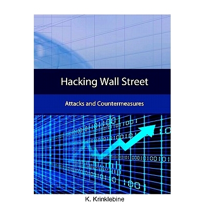 预订 Hacking Wall Street: Attacks And Countermeasures: 9781441463630