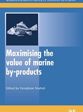 【预订】Maximising the Value of Marine By-Products