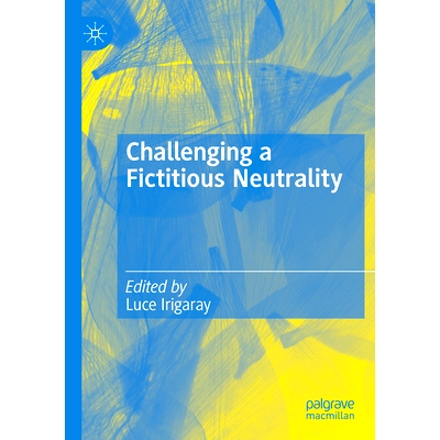 预订 Challenging a Fictitious Neutrality: Heidegger in Question 挑战虚构的中立：海德格尔的问题: 9783030937317