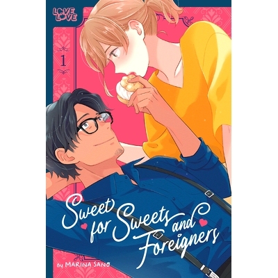 预订 Sweet for Sweets and Foreigners, Volume 1 为甜食和外国人准备的甜点，第 1 卷: 9781427877185