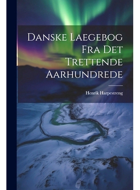 预订 Danske Laegebog Fra Det Trettende Aarhundrede: 9781021208309