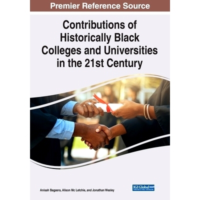 预订 Contributions of Historically Black Colleges and Universities in the 21st Century 21世纪历史上黑人学院和大学的贡献: