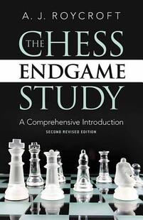 【预订】The Chess Endgame Study: A Comprehensive Introduction