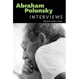 亚伯拉罕·波隆斯基：访谈 预订 Interviews Polonsky 9781496857965 Abraham