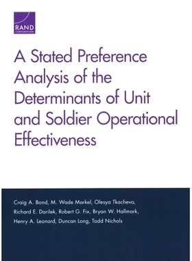 预订 A Stated Preference Analysis of the Determinants of Unit and Soldier Operational Effectiveness: 9780833097019