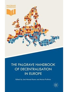 预订 The Palgrave Handbook of Decentralisation in Europe 帕尔格雷夫欧洲权力下放手册: 9783319324364