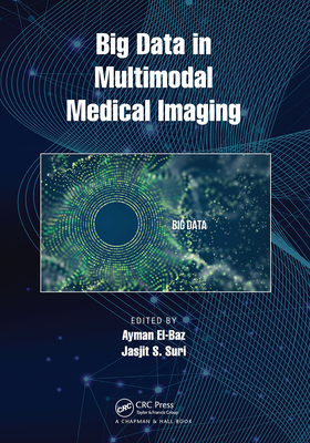 【预订】Big Data in Multimodal Medical Imaging 9781032087276