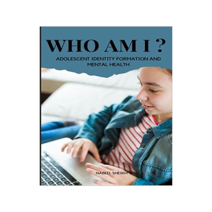 [预订]Who Am I? Adolescent Identity Formation and Mental Health 9780561533728