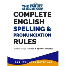 预订 Complete English Spelling and Pronunciation Rules: Simple Ways to Spell and Speak Correctly: 9781978045828