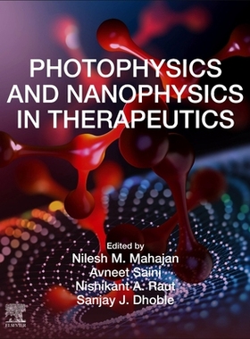 [预订]Photophysics and Nanophysics in Therapeutics