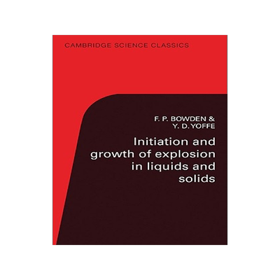 【预售】Initiation and Growth of Explosion in Liquids and