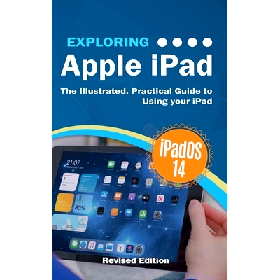 预订 Exploring Apple iPad: iPadOS 14 Edition: The Illustrated, Practical Guide to Using your iPad: 9781913151539