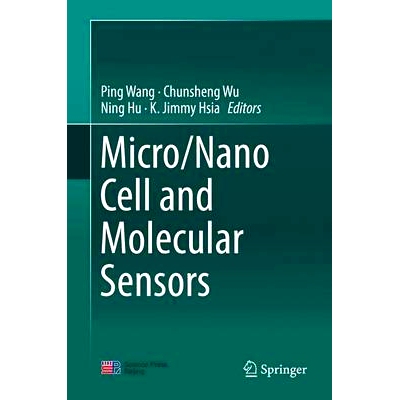 预订 Micro/Nano Cell and Molecular Sensors: 9789811016561