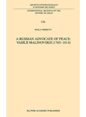 预订 A Russian Advocate of Peace: Vasilii Malinovskii (1765–1814): 9780792348481