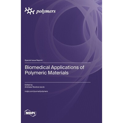 预订 Biomedical Applications of Polymeric Materials: 9783725856718