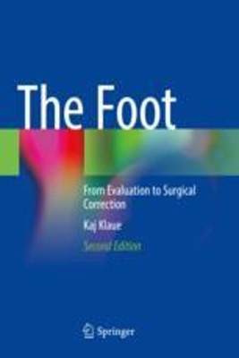 [预订]The Foot: From Evaluation to Surgical Correction 9783662640036