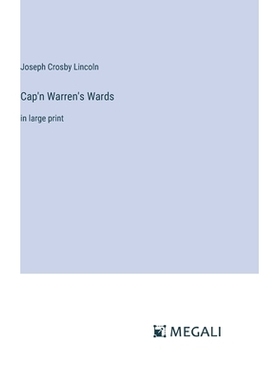 预订 Cap’n Warren’s Wards: in large print: 9783387025071