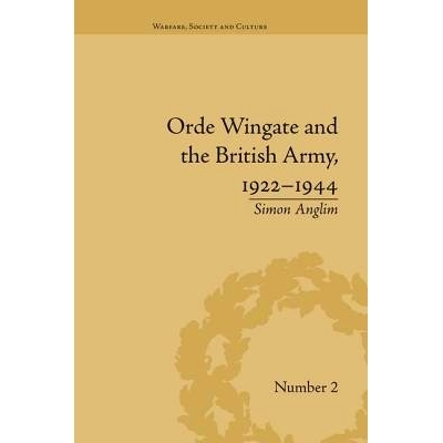 预订 Orde Wingate and the British Army, 1922-1944: 9781138661172