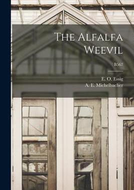 [预订]The Alfalfa Weevil; B567 9781014239174