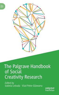 【预订】The Palgrave Handbook of Social Creativity Research