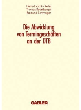 预订 Die Abwicklung von Termingeschäften an der DTB: 9783409140355