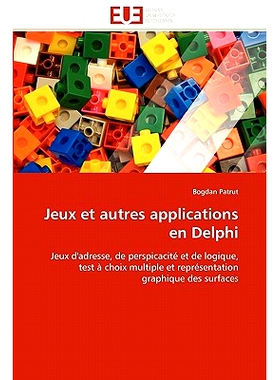 预订 Jeux Et Autres Applications En Delphi: 9786131555800