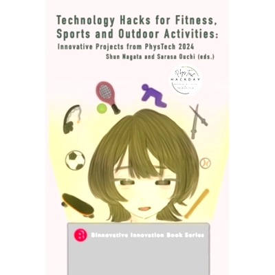 预订 Technology Hacks for Fitness, Sports and Outdoor Activities: Innovative Projects from PhysTech 2024 健身、运动和户