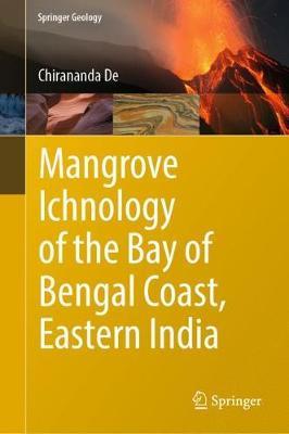 【预订】Mangrove Ichnology of the Bay of Bengal Coast, Eastern India